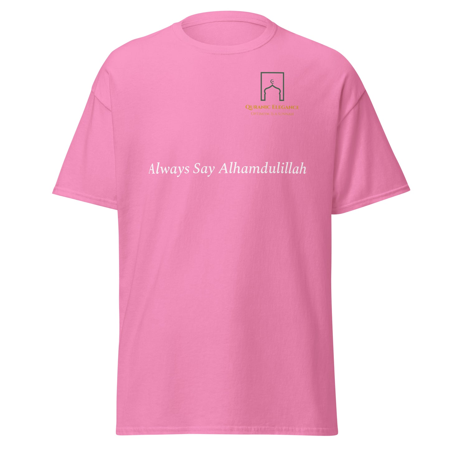 Always Say Alhamdulillah Tee