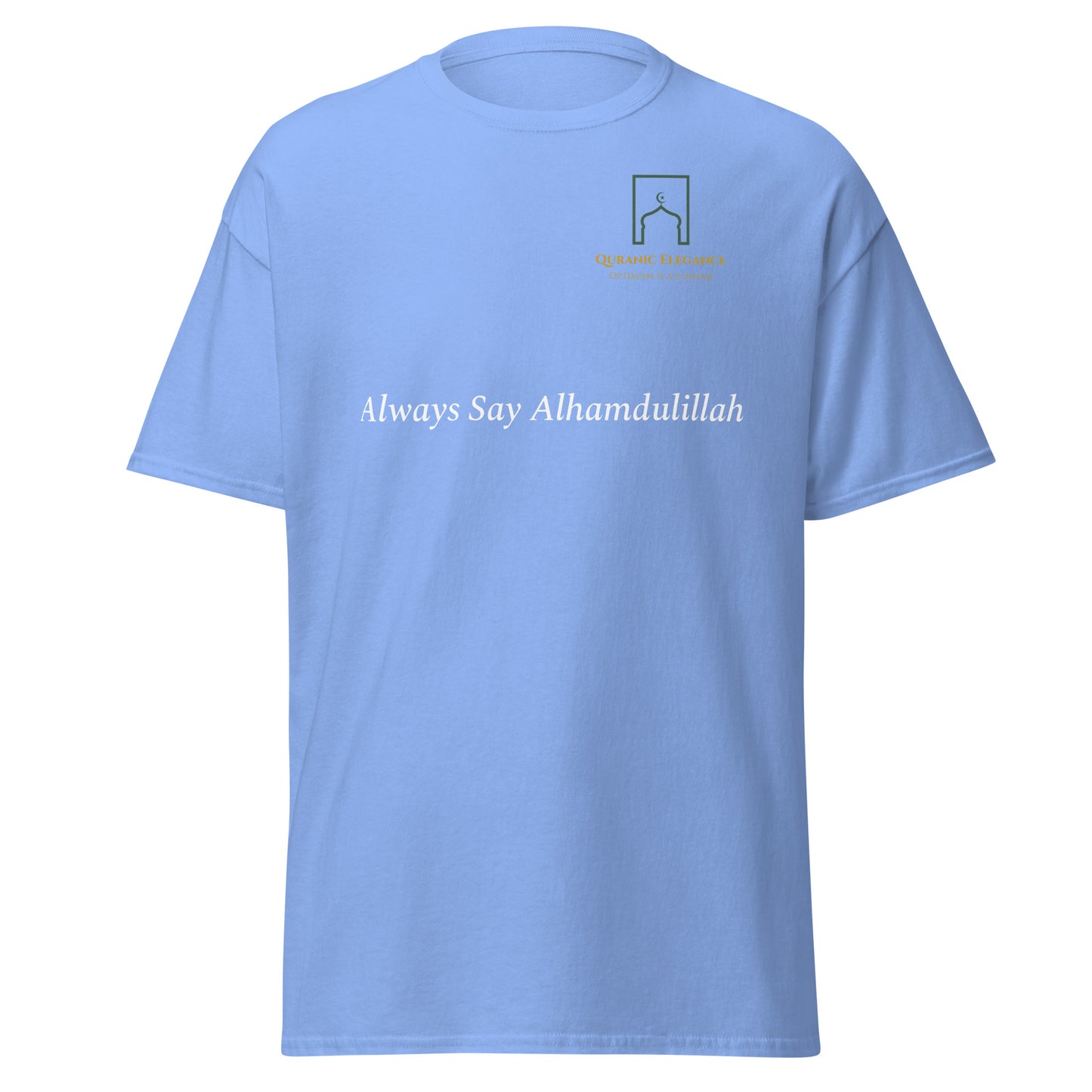 Always Say Alhamdulillah Tee