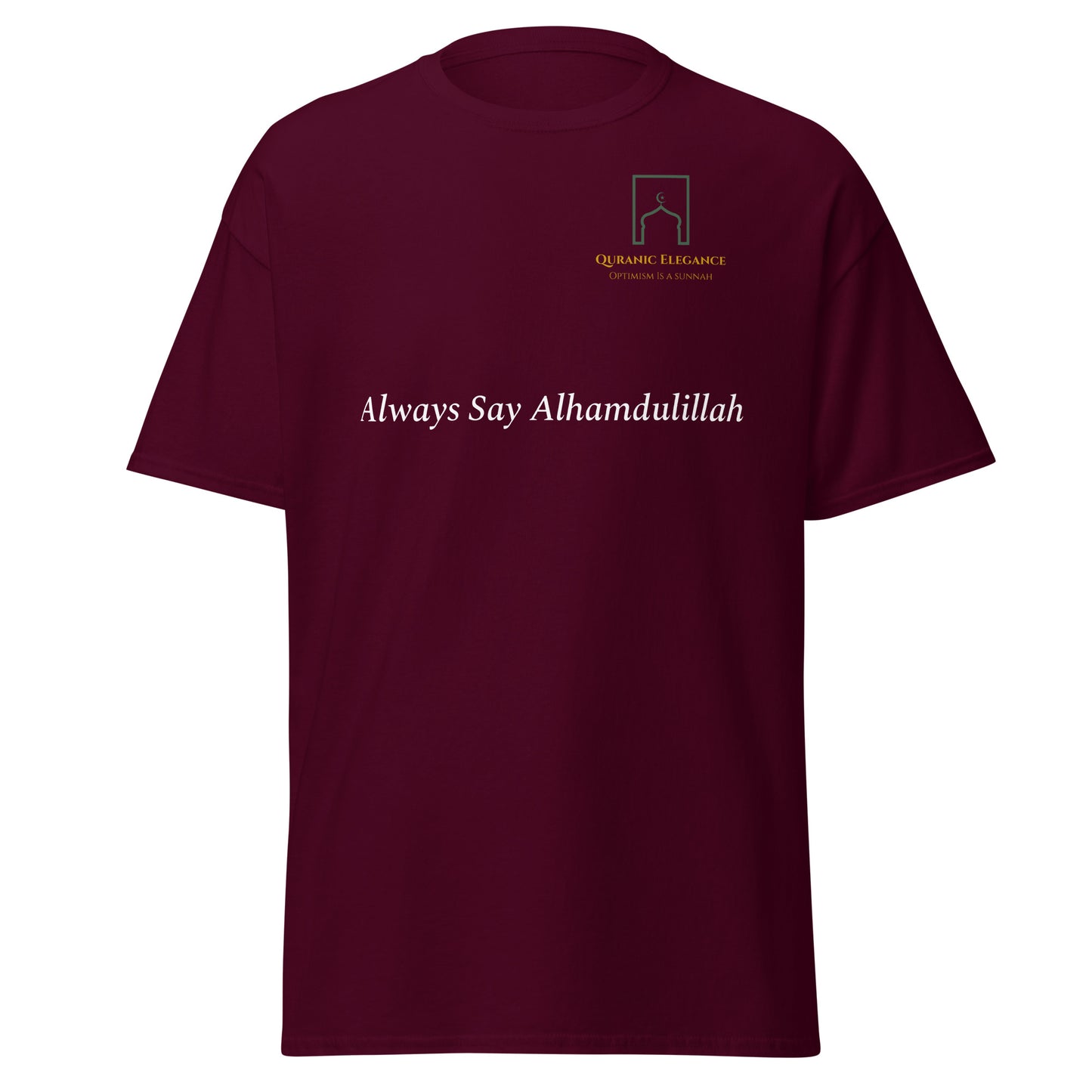 Always Say Alhamdulillah Tee