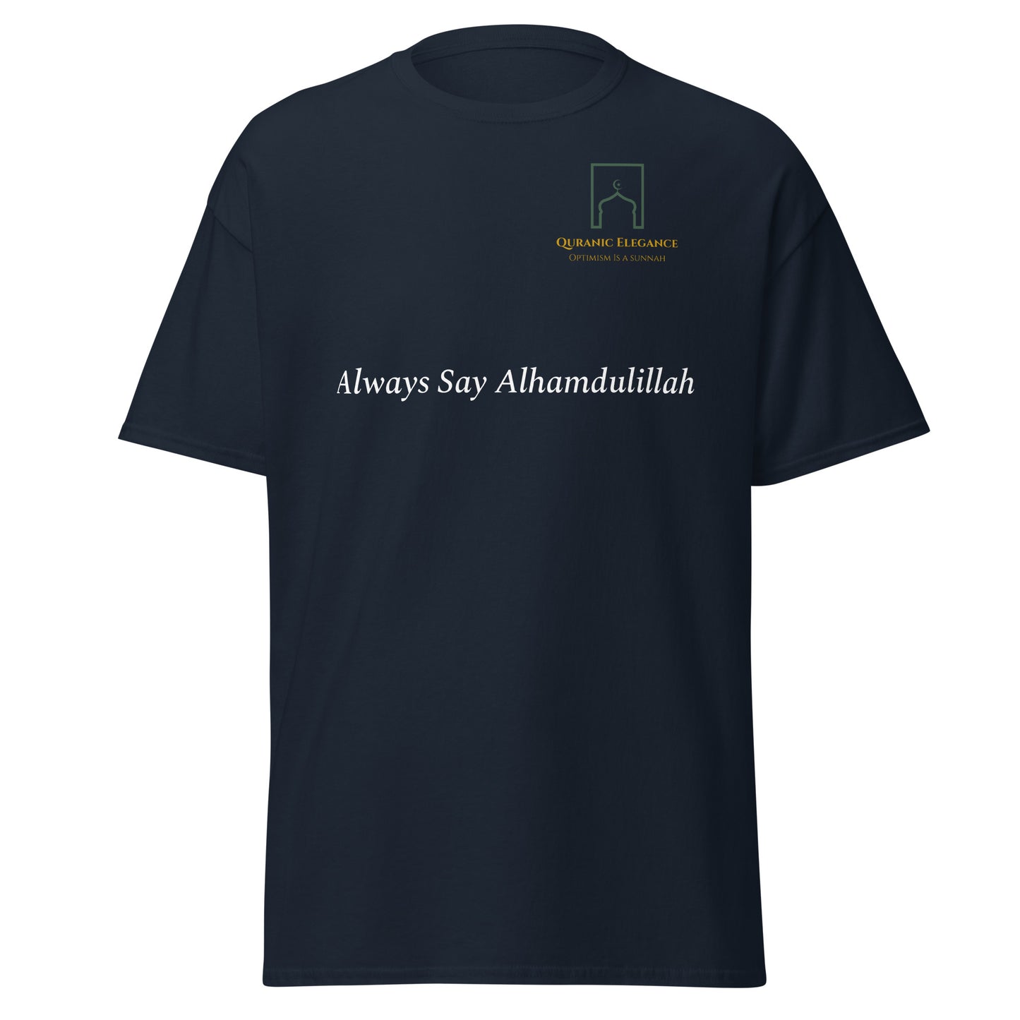 Always Say Alhamdulillah Tee