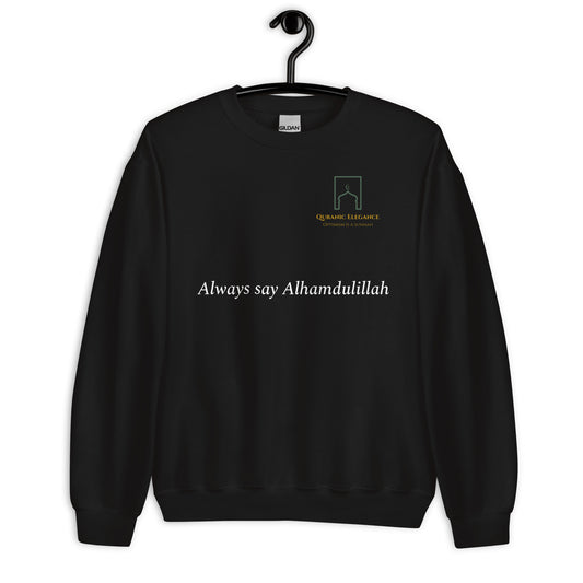 Always Say Alhamdulillah Crewneck