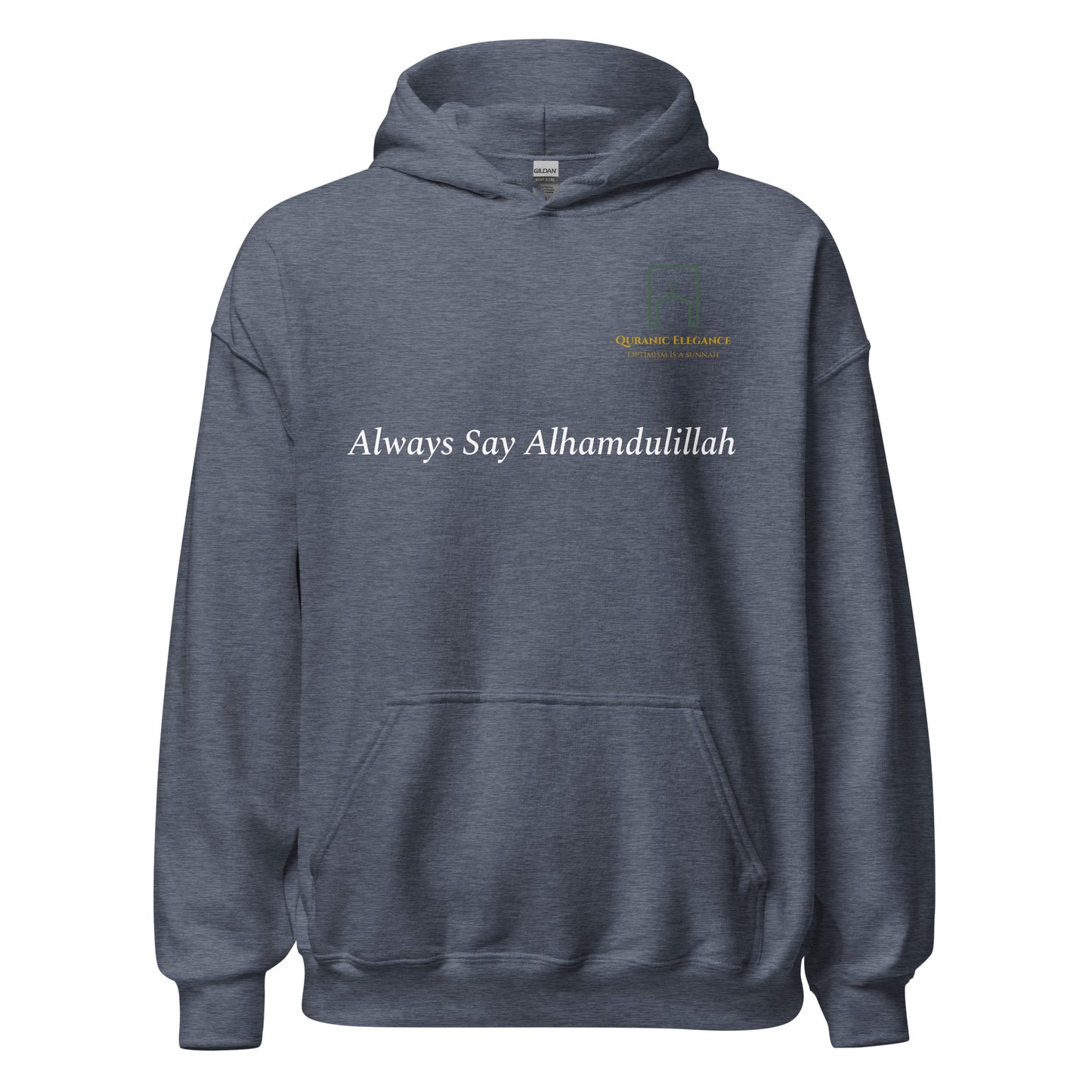 Always Say Alhamdulillah Hoodie