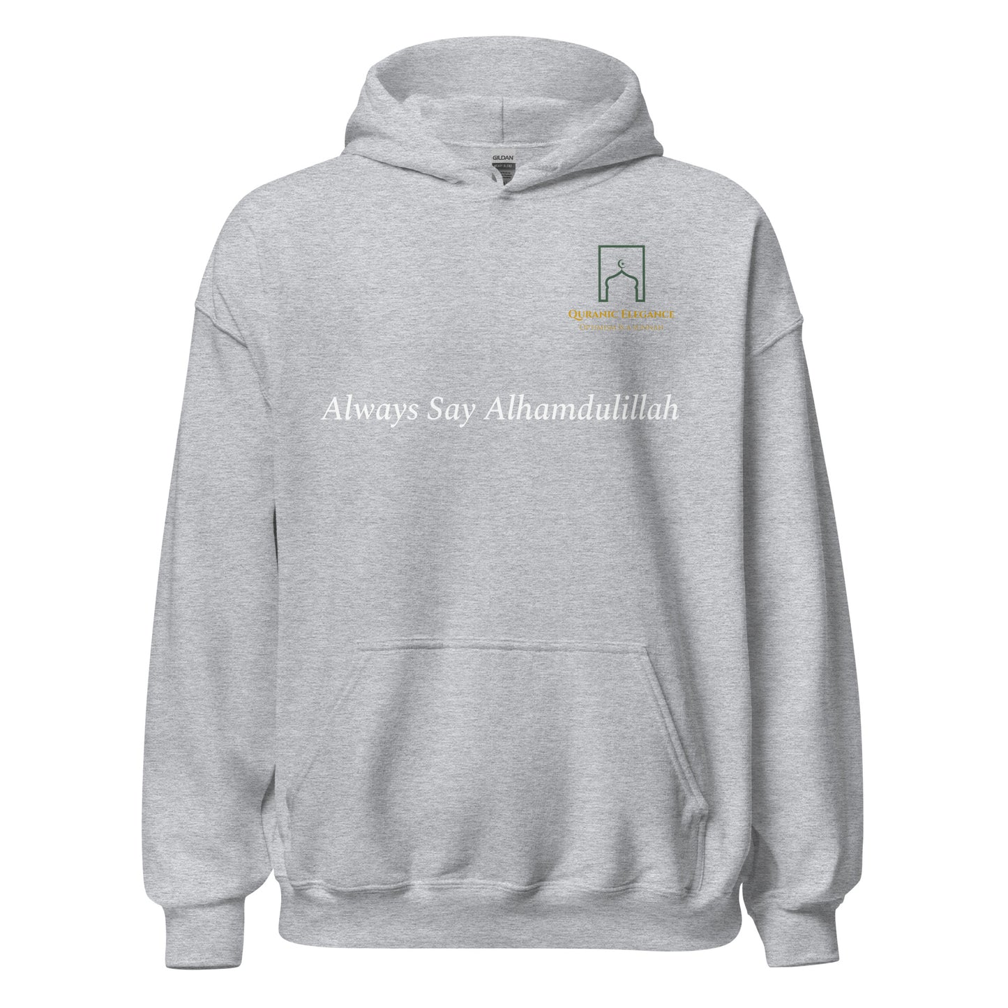 Always Say Alhamdulillah Hoodie